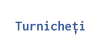 Turnicheți